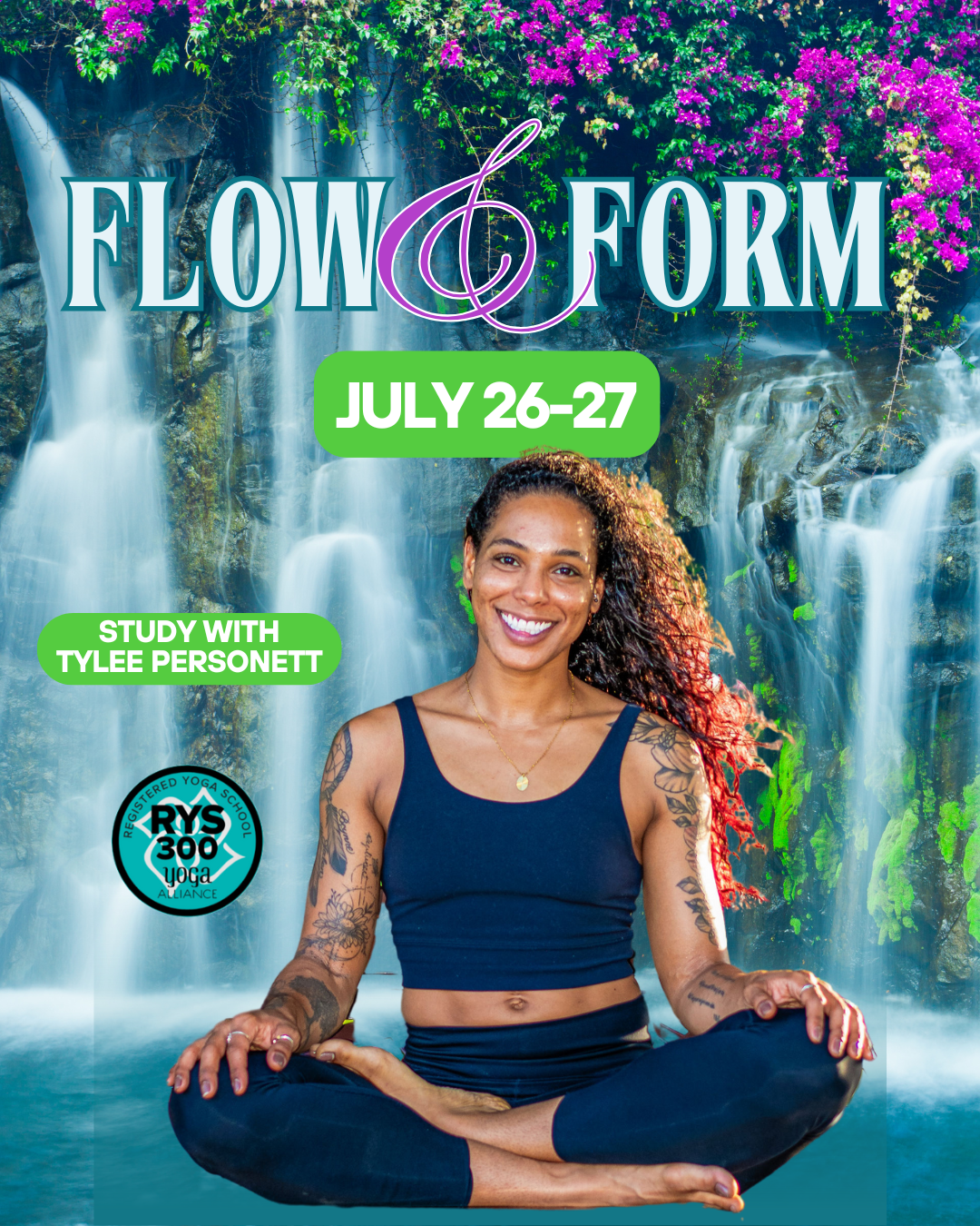 Flow & Form: 300 HR Weekend Module with Tylee