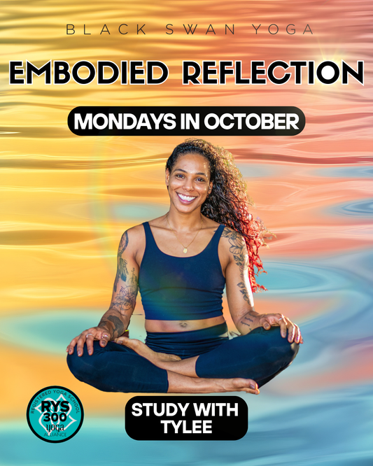Embodied Reflection: 300 HR Monday Night Practice with Tylee